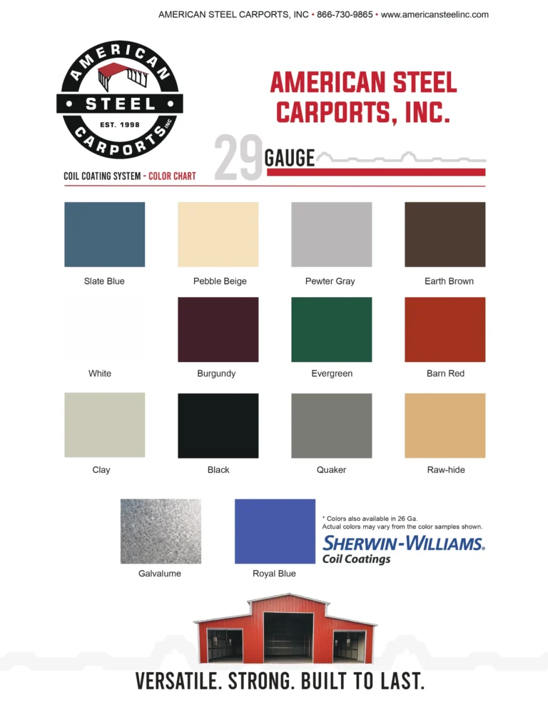 Color sheet for American Steel Carports with the colors Slate Blue, Pebble Beige, Pewter Gray, Earth Brown, White, Burgundy, Evergreen, Barn Red, Clay, Black, Quaker, Raw-hide, Galvalume, and Royal Blue