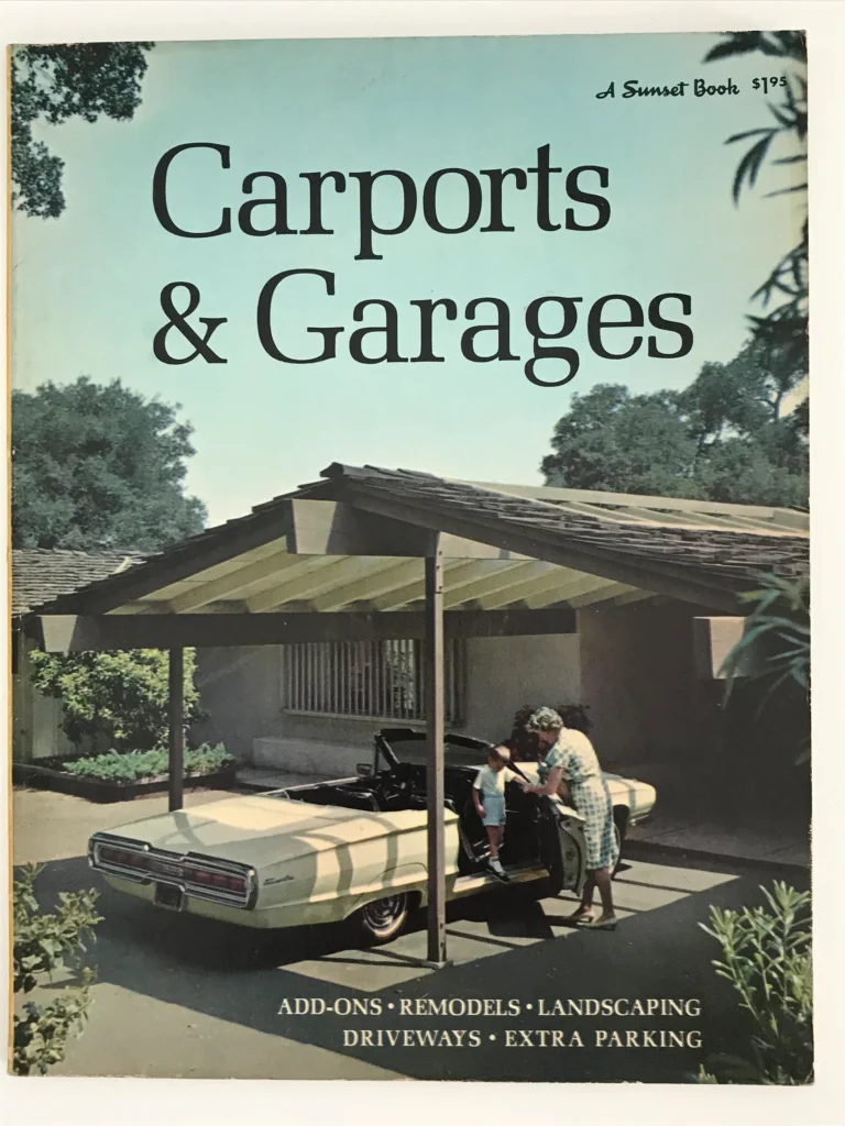 Old magazine cover titled "Carports & Garages" that showcases a mid-century modern style attached carport that is likely from the 1950s.